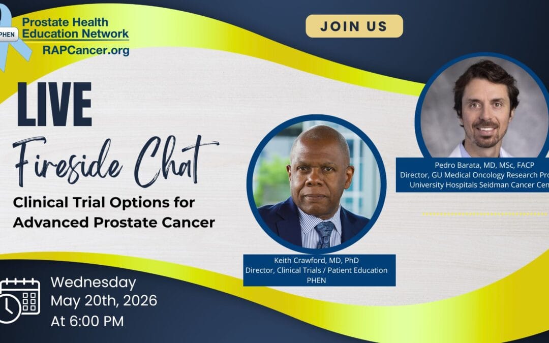 LIVE Fireside Chat: Clinical Trial Options for Advanced Prostate Cancer